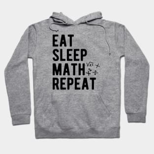 Math - Eat Sleep Math Repeat Hoodie